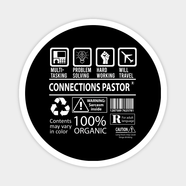 Connections Pastor T Shirt - MultiTasking Certified Job Gift Item Tee Magnet by Aquastal